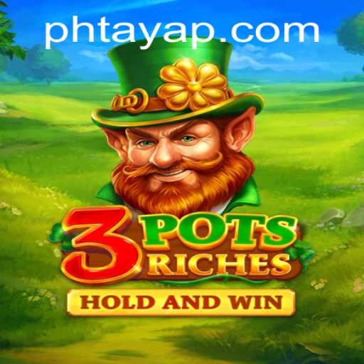 Exploring the World of 3potsRiches: A Thrilling New Game Experience