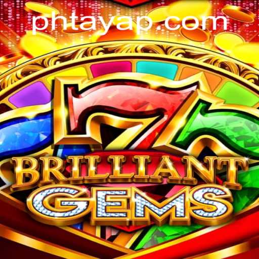 Discovering the Thrills of BrilliantGems: An Engaging Experience