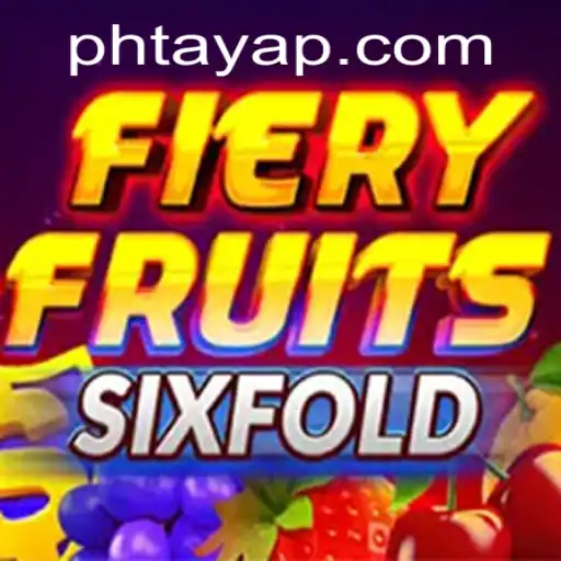 FieryFruitsSixFold: A Sizzling Adventure into the World of Ph Taya