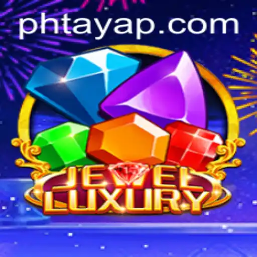 Explore the Enchanting World of JewelLuxury with Ph Taya
