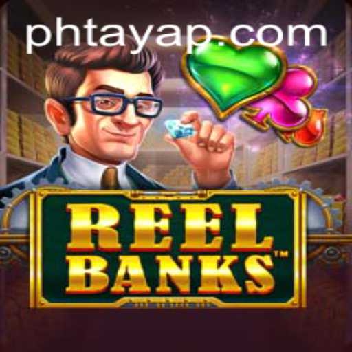 ReelBanks: Exploring the Dynamic World of Innovative Gaming
