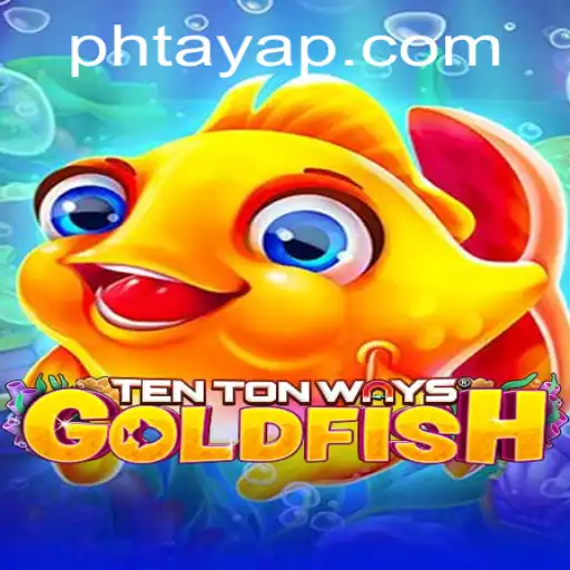 Unveiling the World of TenTonWaysGoldfish